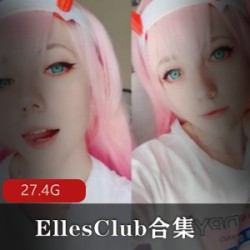 独家精选EllesClub人气网红合集27.4G，火爆身材惊艳深处